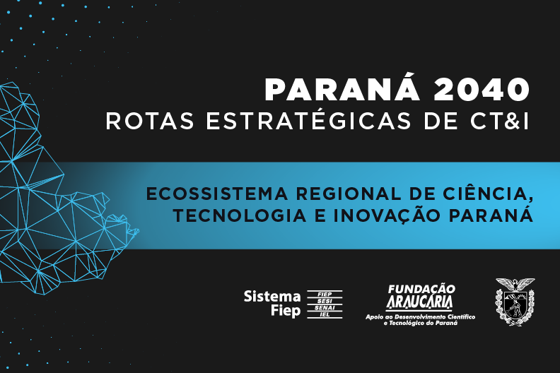 Evento que discute futuro da CT&I no Paraná reúne mais de 300 participantes