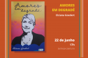Poeta Elciana Goedert lança o livro Amores em Degradê na Biblioteca Pública