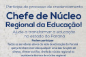 Começam nessa sexta-feira (18) as inscrições para o processo de credenciamento para escolha dos 32 novos Chefes dos Núcleos Regionais de Educação do Paraná.  -  Curitiba, 16/01/2019  -  Foto: Divulgação Educação