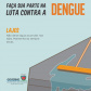 A Secretaria da Saúde do Paraná lançou nesta terça-feira (23) uma campanha digital com orientações sobre medidas preventivas para o combate à dengue. O mote é Faça a sua parte na luta contra a dengue. Foto:SESA