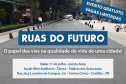 Buscando debater melhores soluções para as cidades da Região Metropolitana de Curitiba, a Coordenação da Região Metropolitrana de Curitiba (Comec), em parceria com a Associação Brasileira de Cimento Portland (ABCP), realizará o seminário ?Ruas do Futuro ? O papel das vias na qualidade de vida de uma cidade?, em que serão abordados temas e propostas relacionados à melhoria da qualidade das cidades brasileiras, mobilidade e permeabilidade urbana