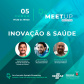 Inovação e saúde são temas de conversa nesta sexta-feira