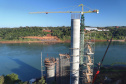 Segunda ponte de Foz do Iguaçu tem ritmo intenso de obras. Foto: José Fernando Ogura/AEN