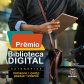 Prêmio Biblioteca Digital anuncia comissão julgadora. Imagem/BPP