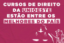 Os cursos de Direito da Universidade Estadual do Oeste do Paraná (Unioeste), em funcionamento nos campi de Marechal Candido Rondon, Francisco Beltrão e Foz do Iguaçu, receberam a nota 5 no Exame Nacional de Desempenho dos Estudantes (Enade), realizado pelo Ministério da Educação (MEC.  -  Foto/Arte; UNIOESTE