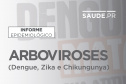  Informe da dengue registra 50 novos casos da doença no Estado