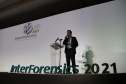 Especialistas nacionais e internacionais fomentam técnicas e o uso da tecnologia para a ciência forense na InterForensics 2021 - Foz do Iguaçu, 05/11/2021 - Foto: SESP-PR