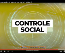 Fazenda divulga o segundo vídeo da série ‘Transparência e Controle Social’ 
