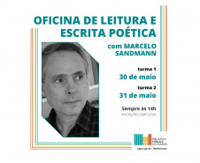 Marcelo Sandmann ministra oficina gratuita de Leitura e Escrita Poética na Biblioteca Pública