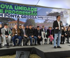 Governador inaugura nova unidade de progressão penal para recuperação de presos em Ponta Grossa