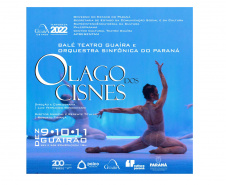 Balé Teatro Guaíra e Orquestra Sinfônica do Paraná encerram 2022 reapresentando os sucessos Lago dos Cisnes e Lendas Brasileiras -