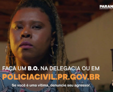 Campanha estadual criada por mulheres estimula denúncias de violência no Paraná