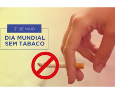 No Dia Mundial sem Tabaco, secretaria da saúde reforça o tabagismo como doença crônica e incentiva tratamento
