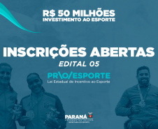 ABERTAS AS INSCRIÇÕES EDITAL 05 PROESPORTE