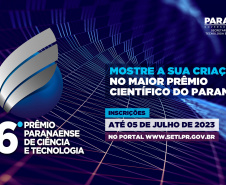 Prêmio do Governo do Estado que destaca a ciência e tecnologia está com inscrições abertas