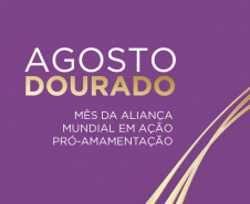 Agosto Dourado destaca os benefícios da amamentação para a saúde da criança