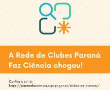Com investimento de R$ 23,5 milhões, Estado lança a Rede de Clubes de Ciência
