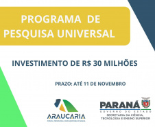 Governo do Estado investe R$ 30 milhões no fortalecimento da produção científica e tecnológica do Paraná