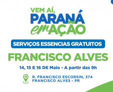 Francisco Alves recebe a feira de serviços Paraná em Ação nesta semana