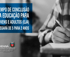 Tempo de conclusão da EJA passará de cinco para dois anos. Foto:SEED