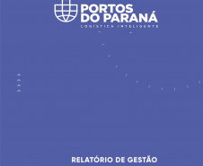 Empresa Portos do Paraná apresenta Relatório de Gestão 2019
