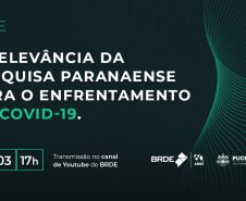 PUCPR e BRDE divulgam os avanços das pesquisas para o enfrentamento da Covid-19  -  Foto/Arte: Divulgação BRDE