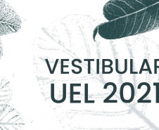 UEL divulga o resultado do Vestibular 2021 nesta segunda-feira, ao meio-dia  -  Foto/Arte: UEL