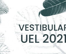 UEL divulga 2ª convocação do Vestibular 2021 com 248 candidatos aprovados