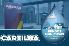 Cartilha da Agepar orienta prefeituras sobre uso de recursos para universalização do saneamento