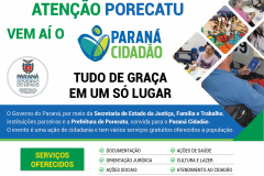 O Paraná Cidadão chega nesta semana ao município de Porecatu, no Norte Pioneiro. A feira de serviços oferece nesta quarta, quinta e sexta-feira (05, 06 e 07), ações de cidadania, de defesa de direitos e inclusão social.  -  Foto/Arte: Divulgação SEJUF