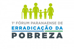 Governo promove 1º Fórum Estadual de Erradicação da Pobreza