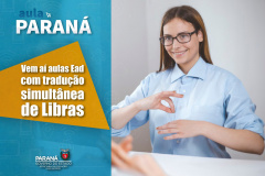 Educação vai adotar tradução simultânea de libras em aulas EaD. Arte:SEED