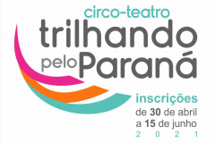 Companhias que se apresentam pelo Estado podem ser contempladas pelo edital "Trilhando pelo Paraná", que será lançado nesta sexta-feira (30/04) pela Secretaria da Comunicação Social e da Cultura, por meio da Superintendência-Geral da Cultura. - Curitiba, 29/04/2021  -  Foto: SEEC