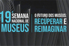 O Instituto Brasileiro de Museus (IBRAM) realiza entre 17 e 23 de maio a 19ª Semana Nacional de Museus. Esta edição propõe uma reflexão sobre o futuro dos museus com o título: “O futuro dos museus: recuperar e reimaginar”. Os museus do Estado do Paraná, coordenados pela COSEM (Coordenação do Sistema Estadual de Museus), irão participar ativamente da programação da Semana com videoconferências, debates e exposições virtuais. Foto/Arte; SECC