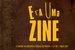 O número 60 do fanzine eletrônico da Biblioteca Pública do Paraná, feito especialmente para o público infantil, já está disponível. 