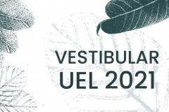 UEL divulga o resultado do Vestibular 2021 nesta segunda-feira, ao meio-dia  -  Foto/Arte: UEL