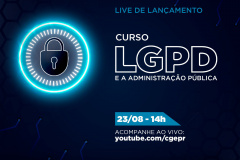 Curso sobre a Lei Geral de Proteção de Dados e administração pública começa nesta segunda-feira  -  Foto: Celepar