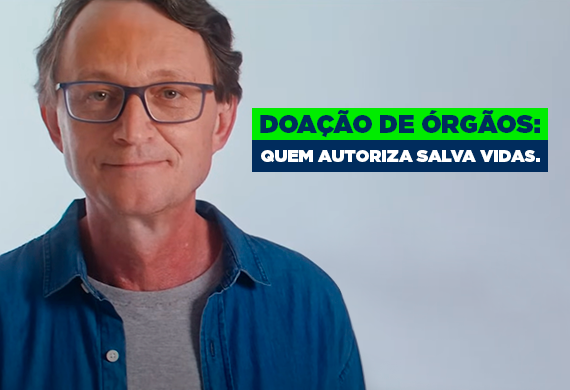 Banner Doação de Órgãos: Quem Autoriza Salva Vidas